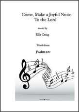 Come, Make a Joyful Noise SATB choral sheet music cover